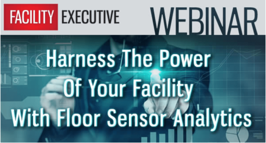 Webinar: Harness The Power Of Your Facility With Floor Sensor&nbsp;Analytics