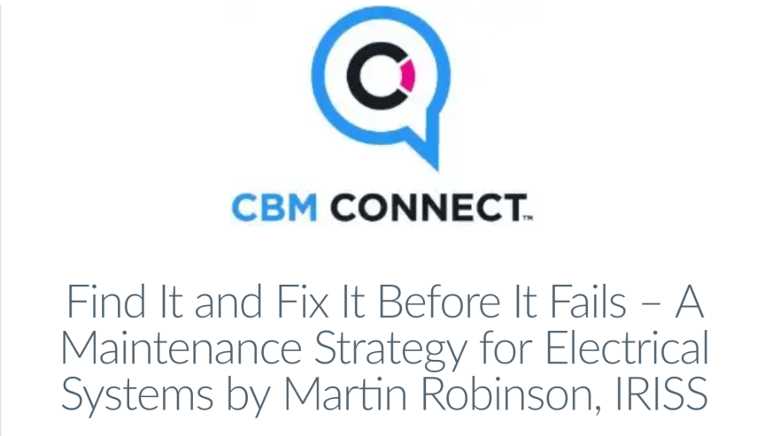 Webinar: Find It and Fix It Before It Fails – A Maintenance Strategy for Electrical&nbsp;Systems