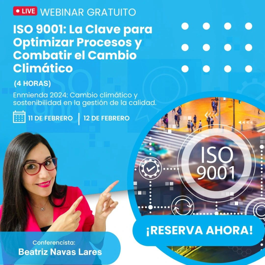 Webinar: ISO 9001 – La clave para optimizar procesos y combatir el cambio&nbsp;climático