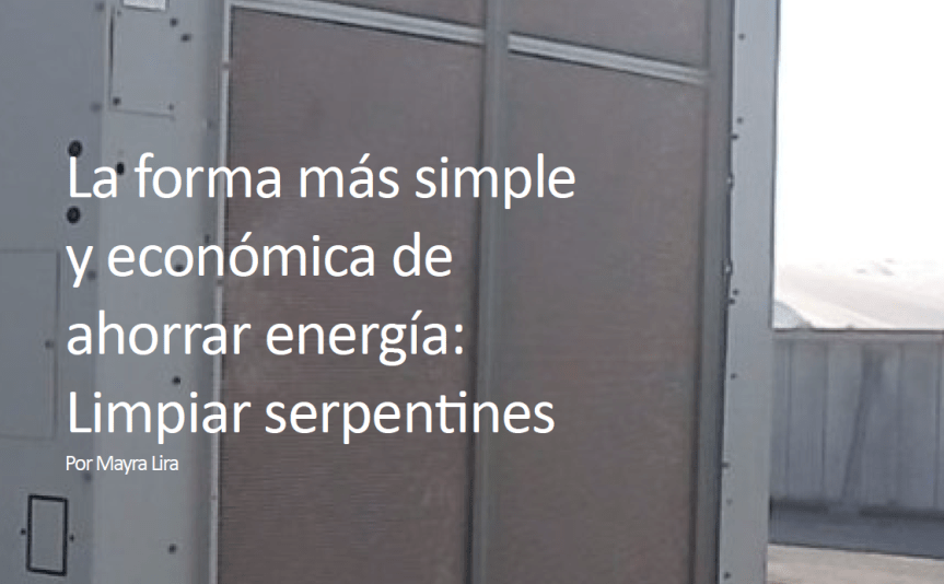 Artículo: La forma más simple y económica de ahorrar energía – Limpiar&nbsp;serpentines