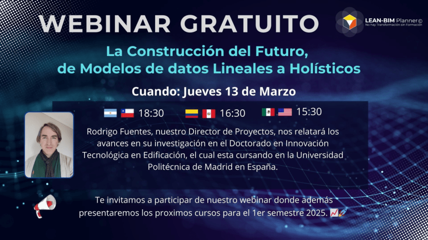Webinar: La Construcción del Futuro, de los Modelos de Datos Lineales a&nbsp;Holísticos