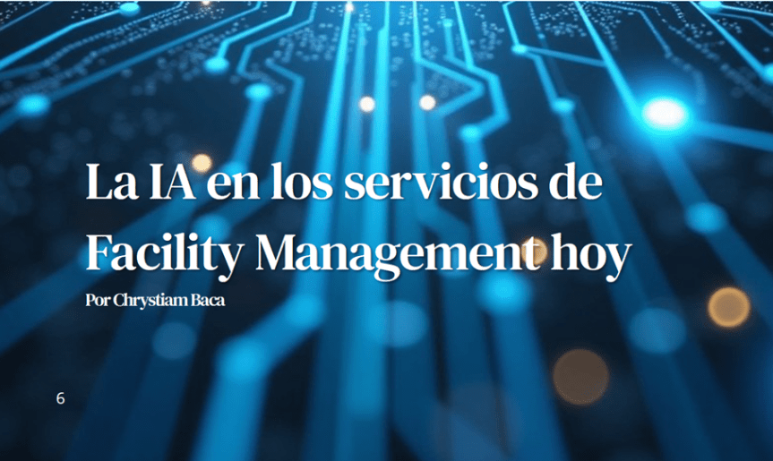 Articulo: La IA en los servicios de Facility Management&nbsp;hoy